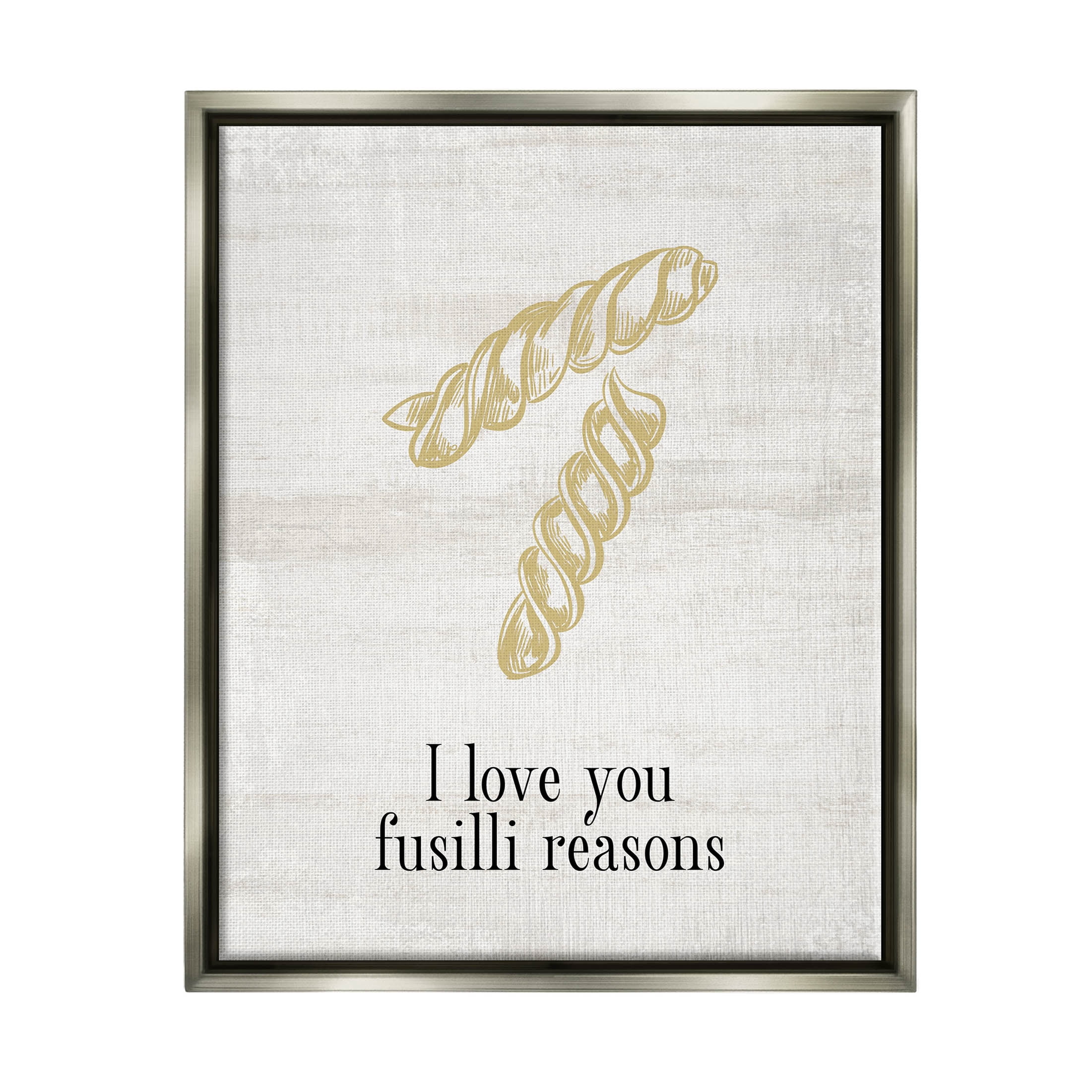 Stupell Industries Love You Fusilli Reasons Phrase Graphic Art Luster Gray Floating Framed Canvas Print Wall Art, Design by Lil' Rue
