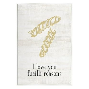 Stupell Industries Love You Fusilli Reasons Phrase Graphic Art Unframed Art Print Wall Art, Design by Lil' Rue