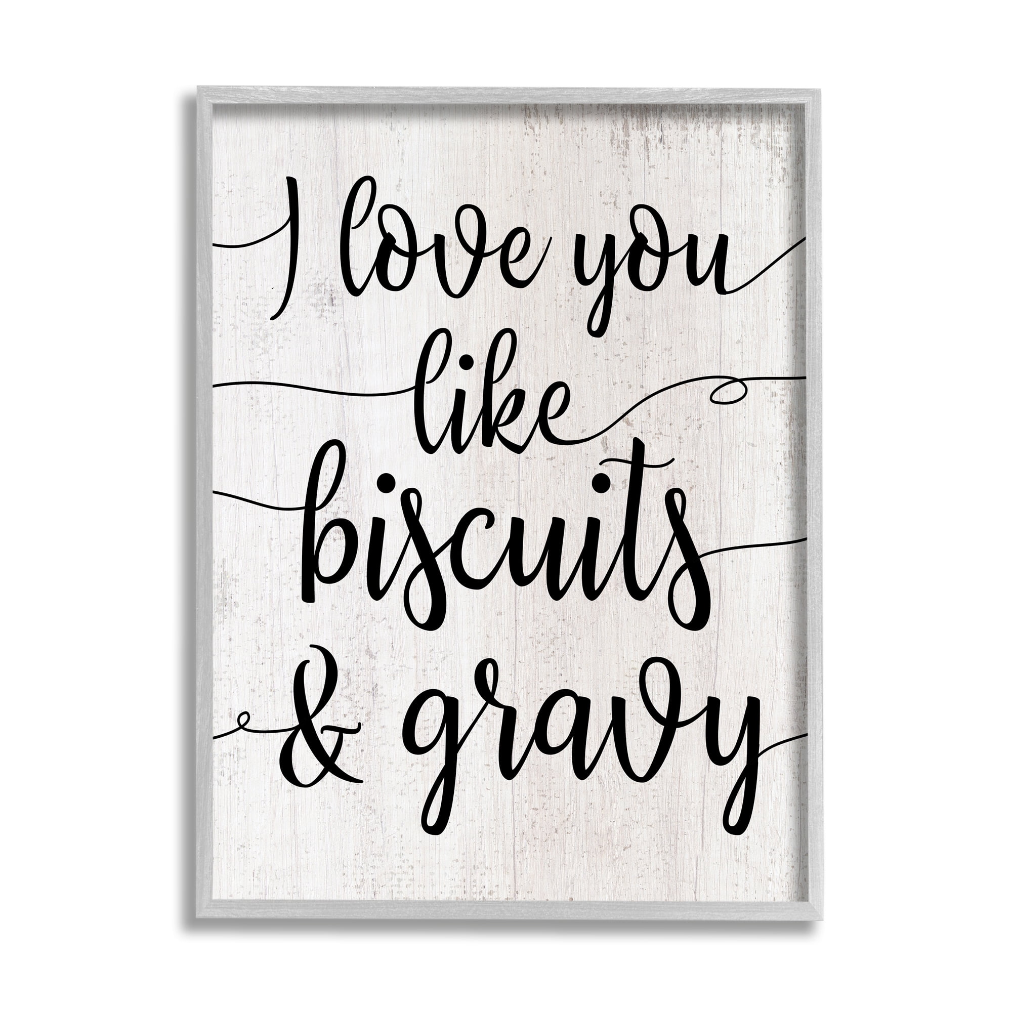Stupell Industries Love You Like Biscuits & Gravy Romantic Sentiment Food & Beverage Painting Gray Framed Art Print Wall Art, 16 x 20