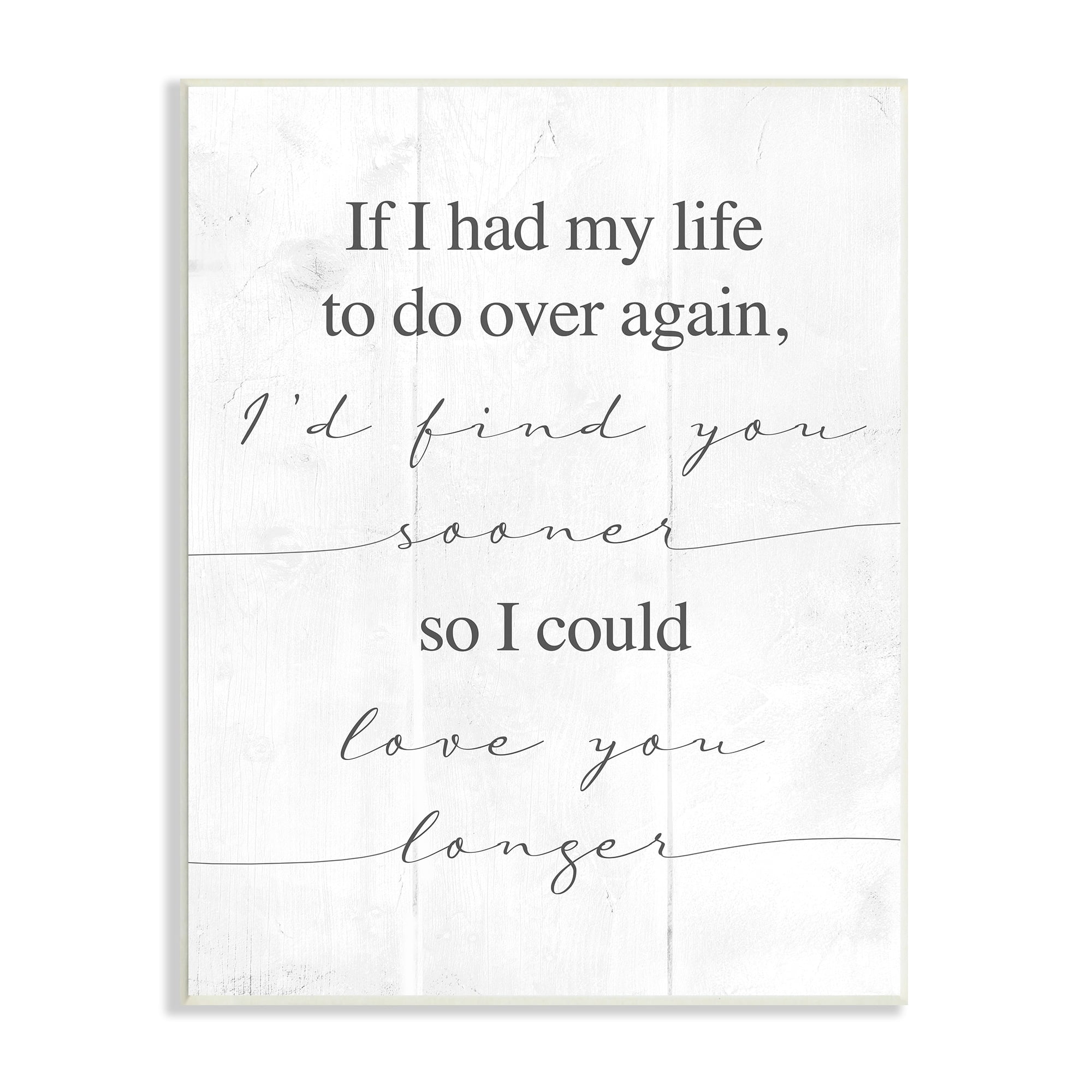 Stupell Industries Love You Longer Motivational Phrase Positive Romantic Attitude, 13 x 19, Design by Daphne Polselli