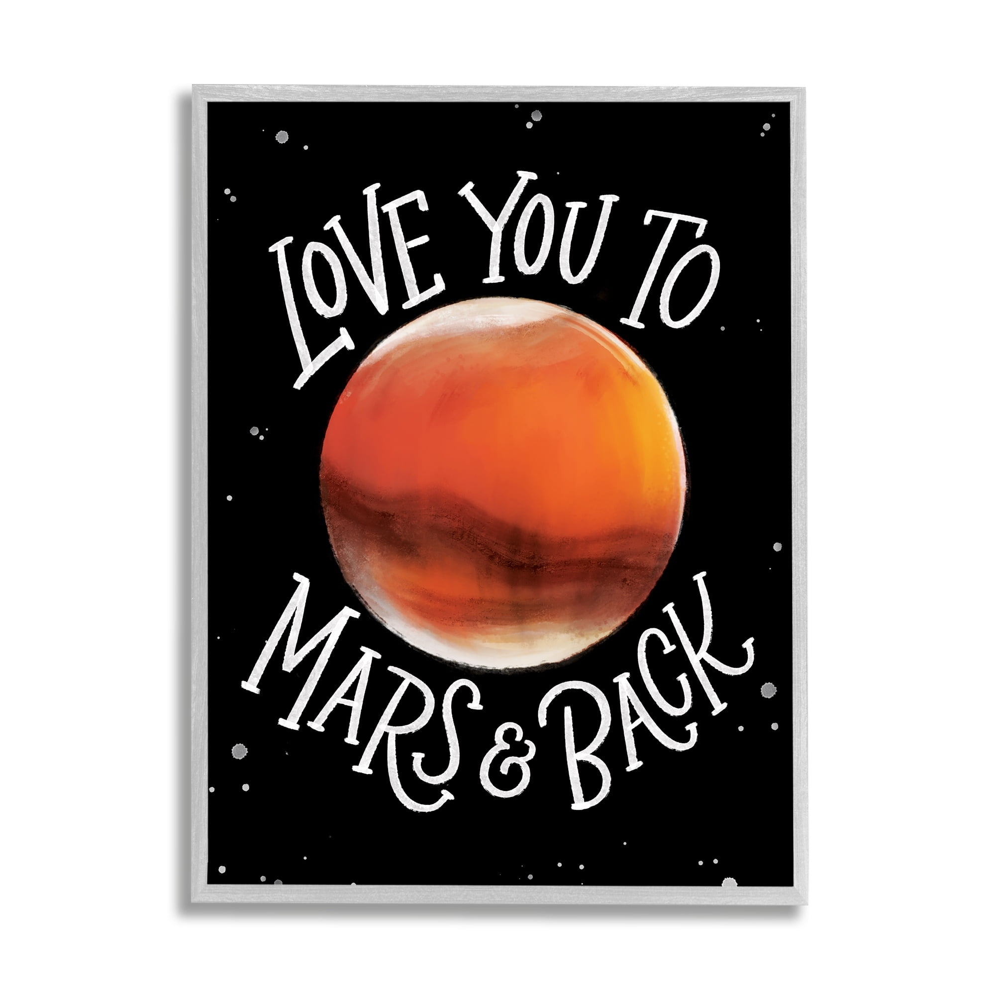 Stupell Industries Love You Mars & Back Motivational Space Phrase, 16 x 20,Design by Regina Schachter