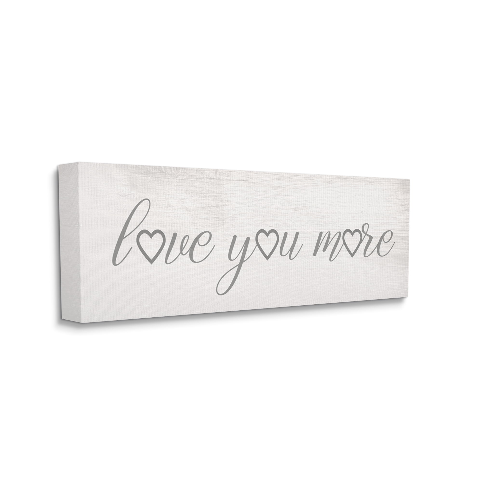 Love You More White and Gray Wooden Wall Art