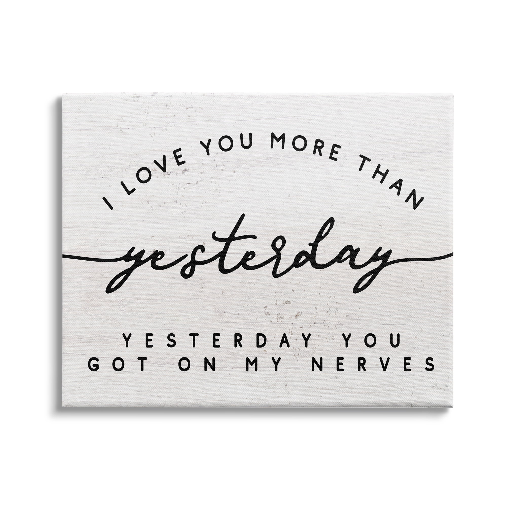 Stupell Industries Love You More Than Yesterday Funny Romantic Phrase Graphic Art Gallery-Wrapped Canvas Print Wall Art, 48x36, by Daphne Polselli