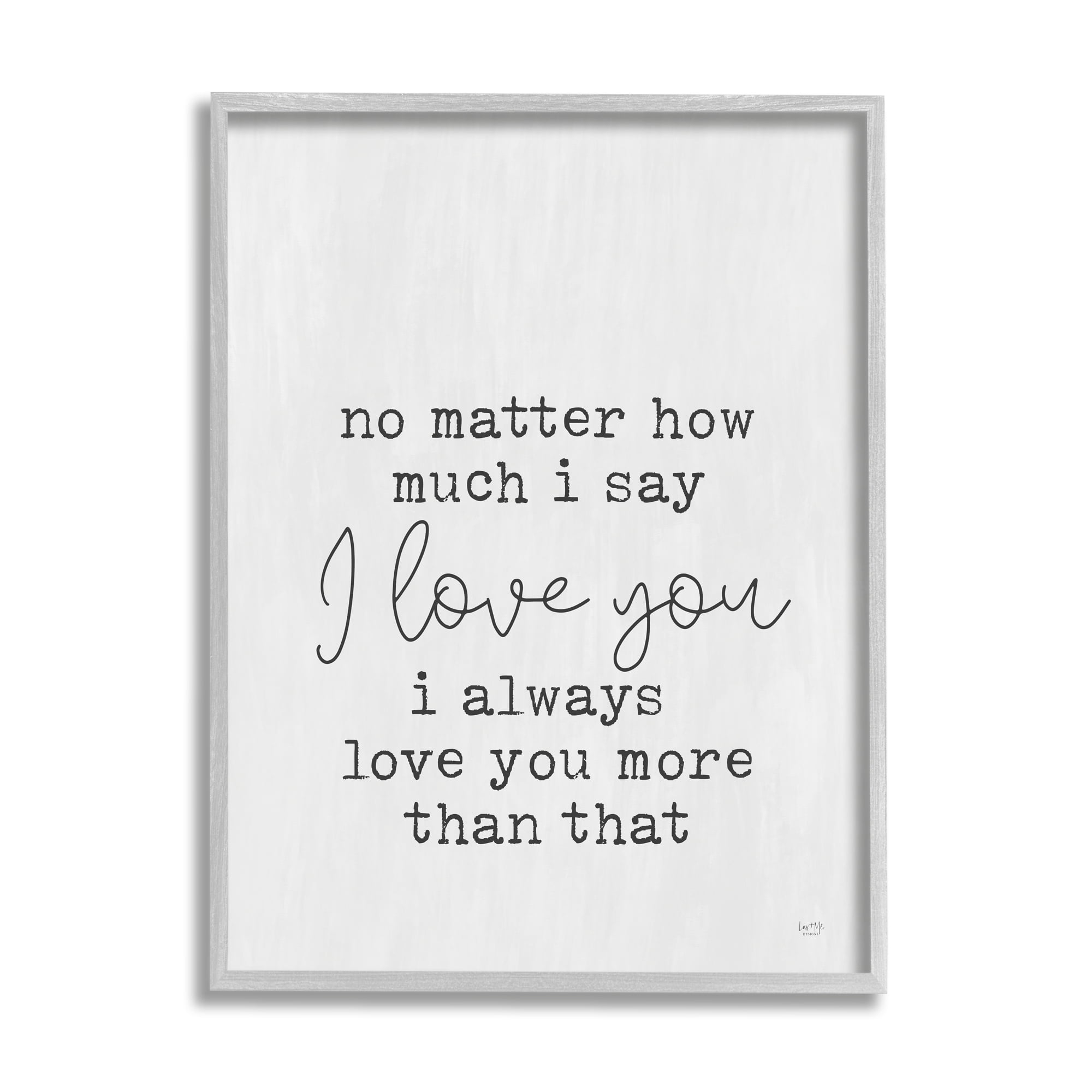 Stupell Industries Love You Romantic Phrase Inspirational Painting Gray Framed Art Print Wall Art, 24 x 30
