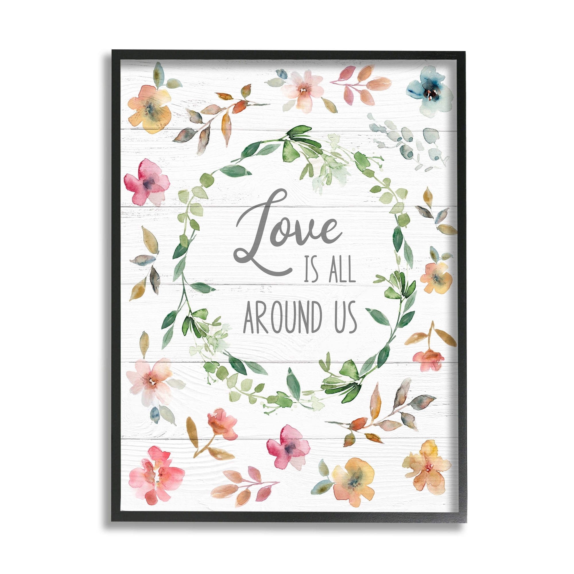 Stupell Industries Love is Around Us Motivational Spring Phrase Watercolor Flowers Black Framed Art Print Wall Art, 16x20, by Carol Robinson