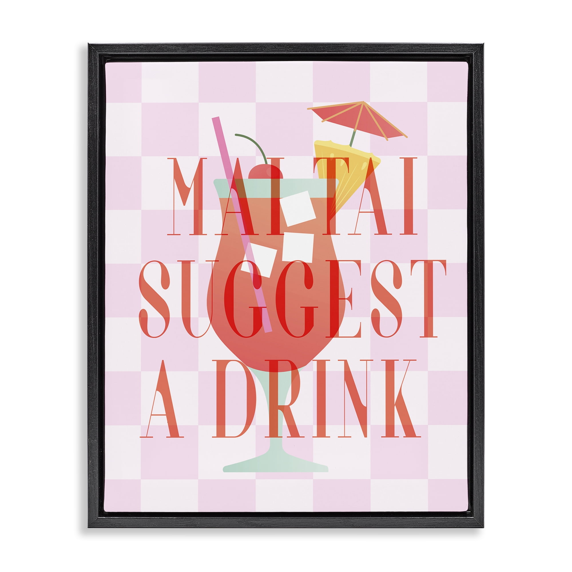 Stupell Industries Mai Tai Suggest A Drink Food & Beverage Painting Black Floater Framed Canvas Art Print Wall Art, 17 x 21
