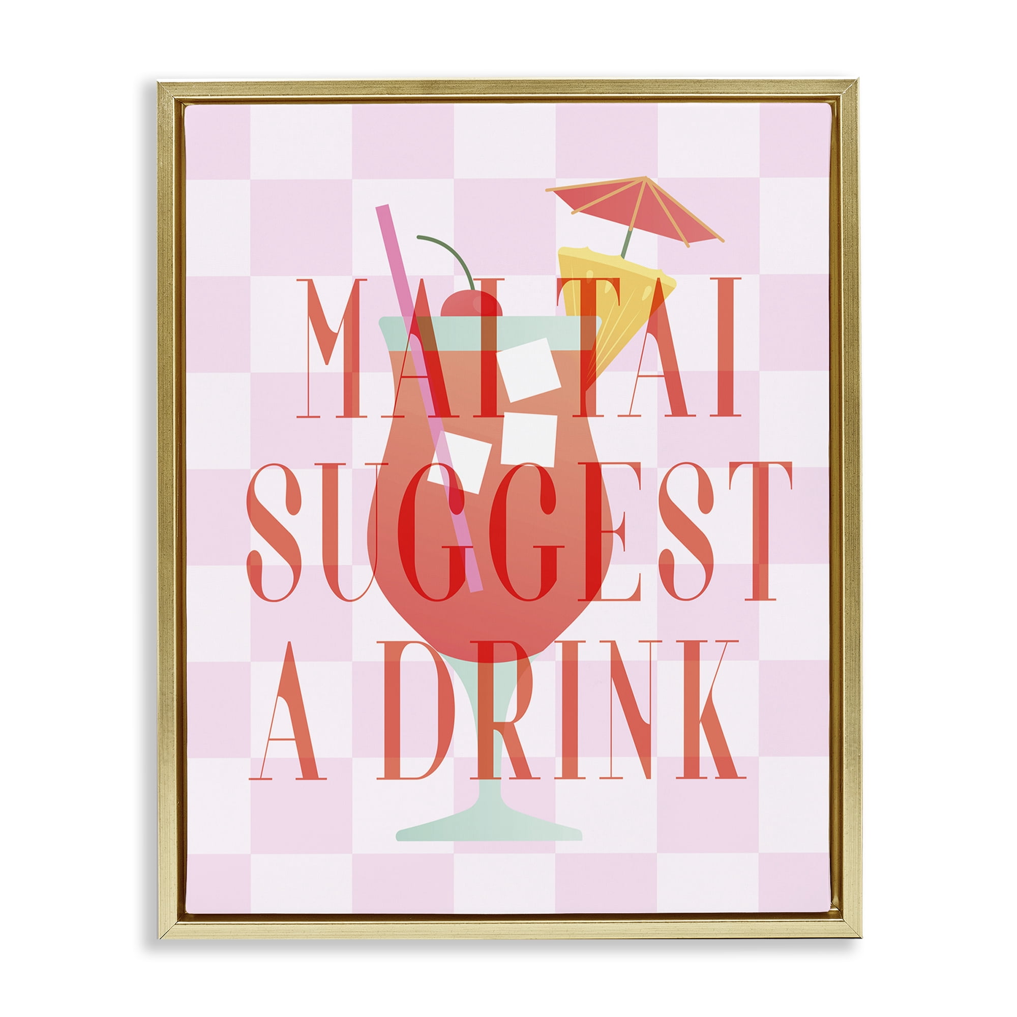 Stupell Industries Mai Tai Suggest A Drink Food & Beverage Painting Gold Floater Framed Canvas Art Print Wall Art, 17 x 21