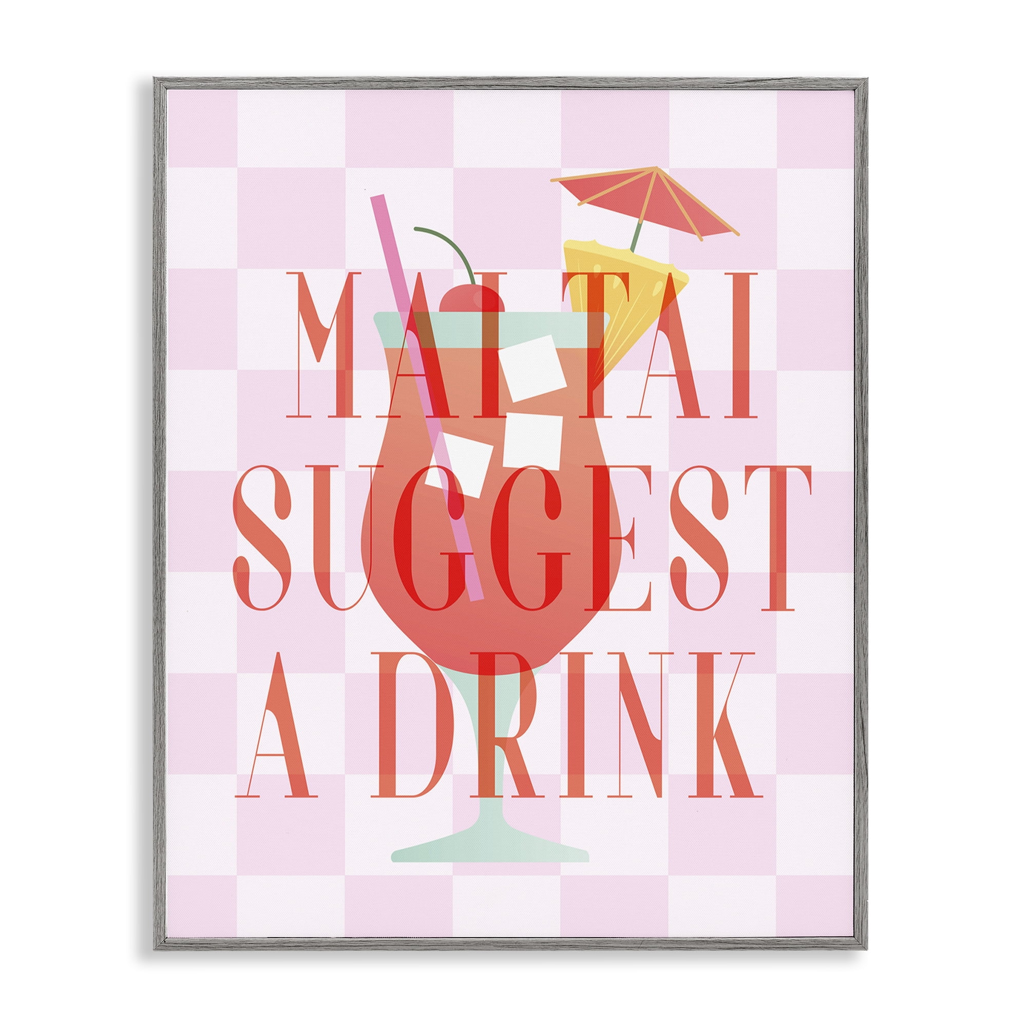 Stupell Industries Mai Tai Suggest A Drink Food & Beverage Painting Gray Framed Art Print Wall Art, 24 x 30