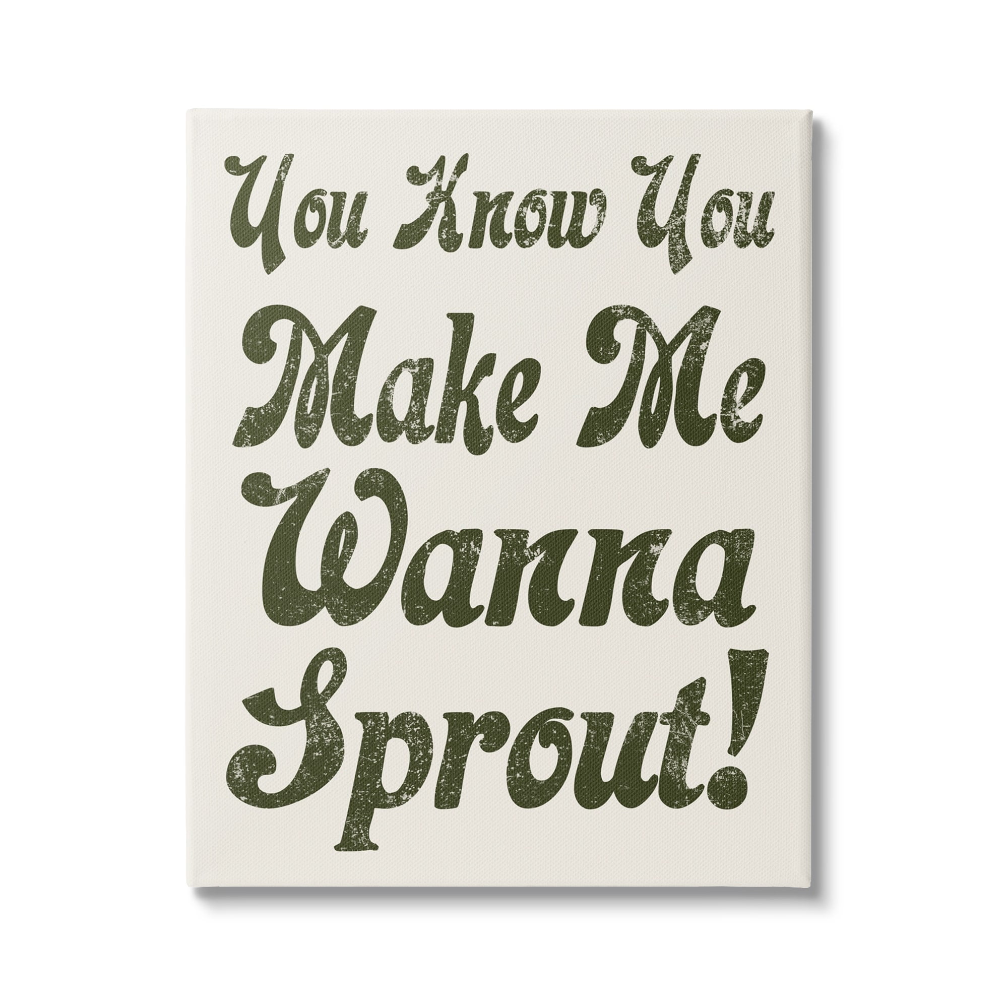 Stupell Industries Make Me Wanna Sprout Retro Gardener Typography Canvas Wall Art, 30 x 40, Design by Lil' Rue
