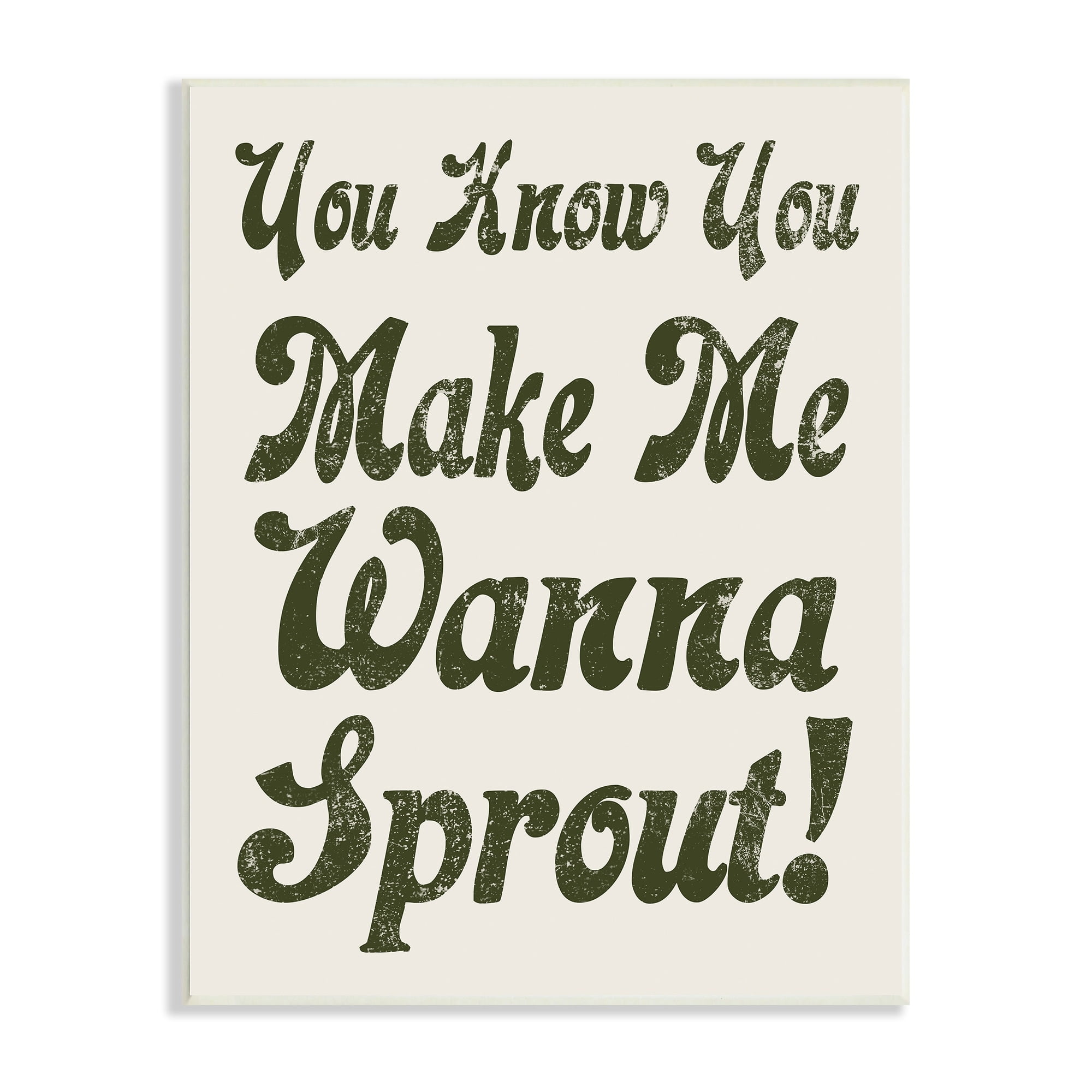 Stupell Industries Make Me Wanna Sprout Retro Gardener Typography Wood Wall Art, 13 x 19, Design by Lil' Rue