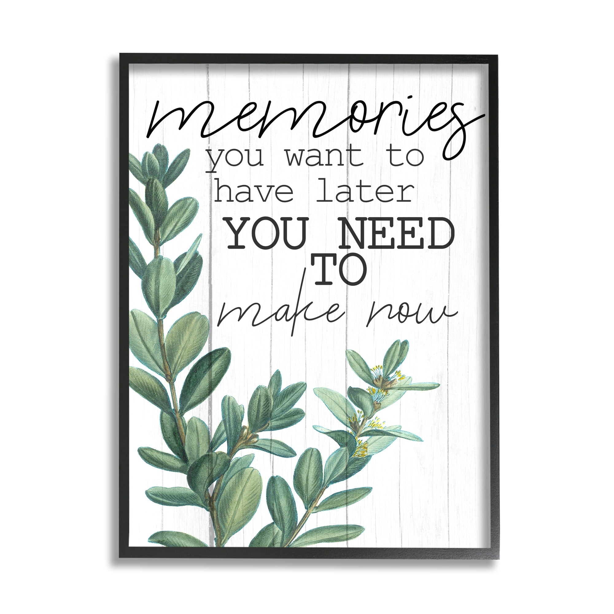 Stupell Industries Make Memories Now Phrase Rustic Green Plant Black Framed by Kim Allen