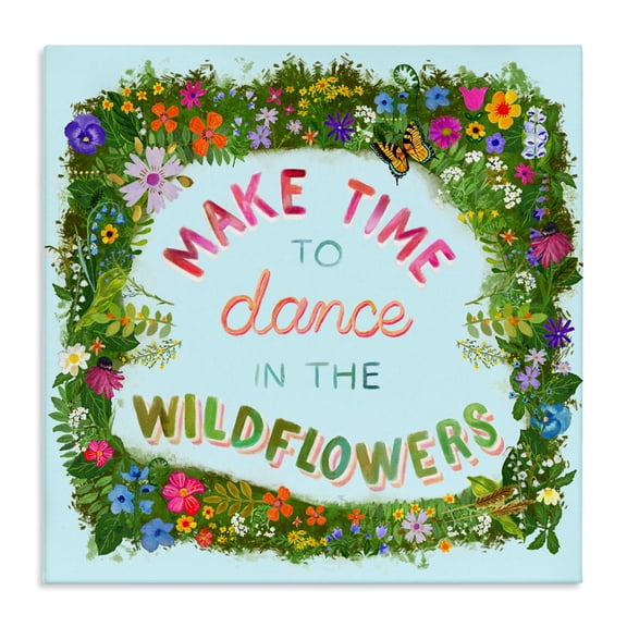 Stupell Industries Make Time To Dance Wildflowers Canvas Wall Art design by Glad You're Here Co., 30 x 30