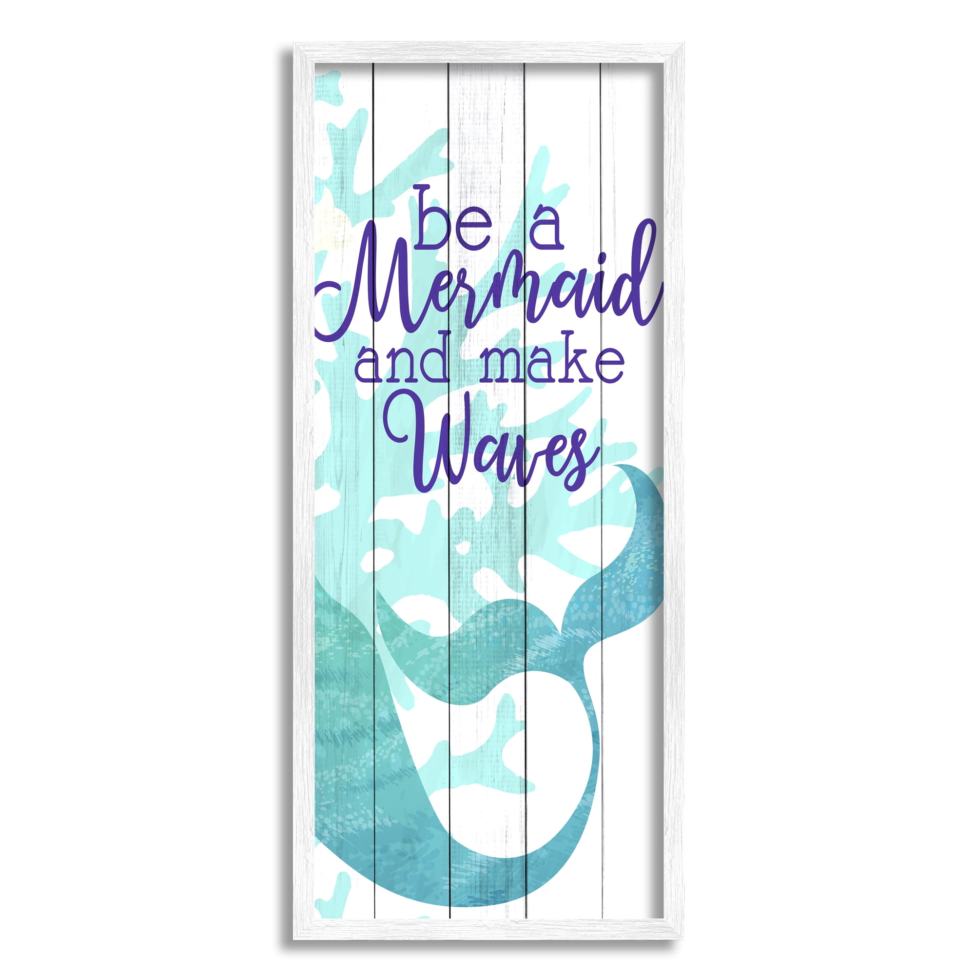 Stupell Industries Make Waves Mermaid Saying Calligraphy Turquoise Tail, 10 x 24, Design by Kim Allen