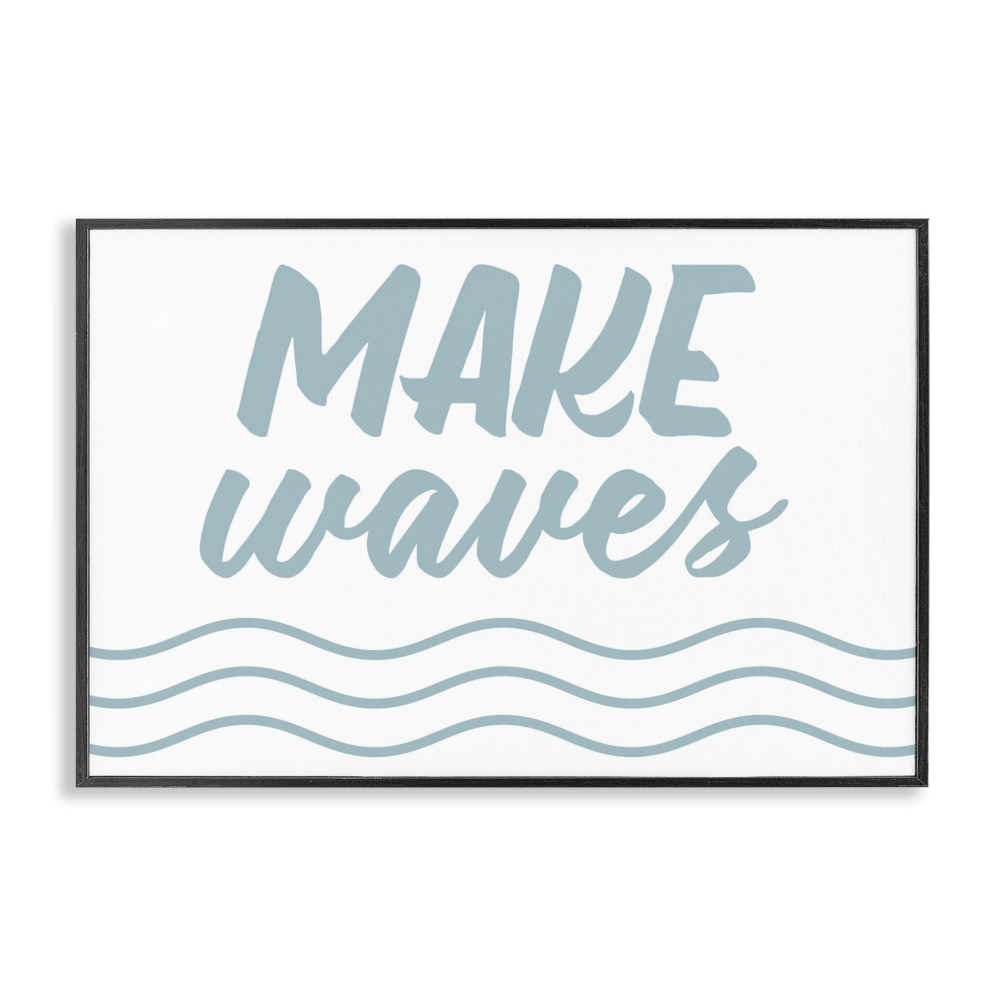 Stupell Industries Make Waves on White Typography Painting Black Framed Art Print Wall Art, 18 x 12
