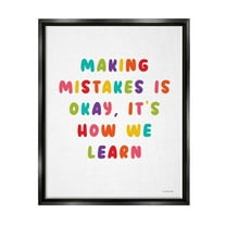 Stupell Industries Making Mistakes Is Okay Inspirational Painting Black Floater Framed Canvas Art Print Wall Art, 17 x 21