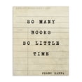 thumbnail image 1 of Stupell Industries Traditional Many Books & Little Time Canvas Art, 30 x 40, by Julia Frost, 1 of 8