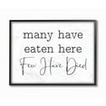 thumbnail image 1 of Stupell Industries Many Have Eaten Here Funny Family Kitchen Black And White Word Design Framed Wall Art by Lettered and Lined, 1 of 1