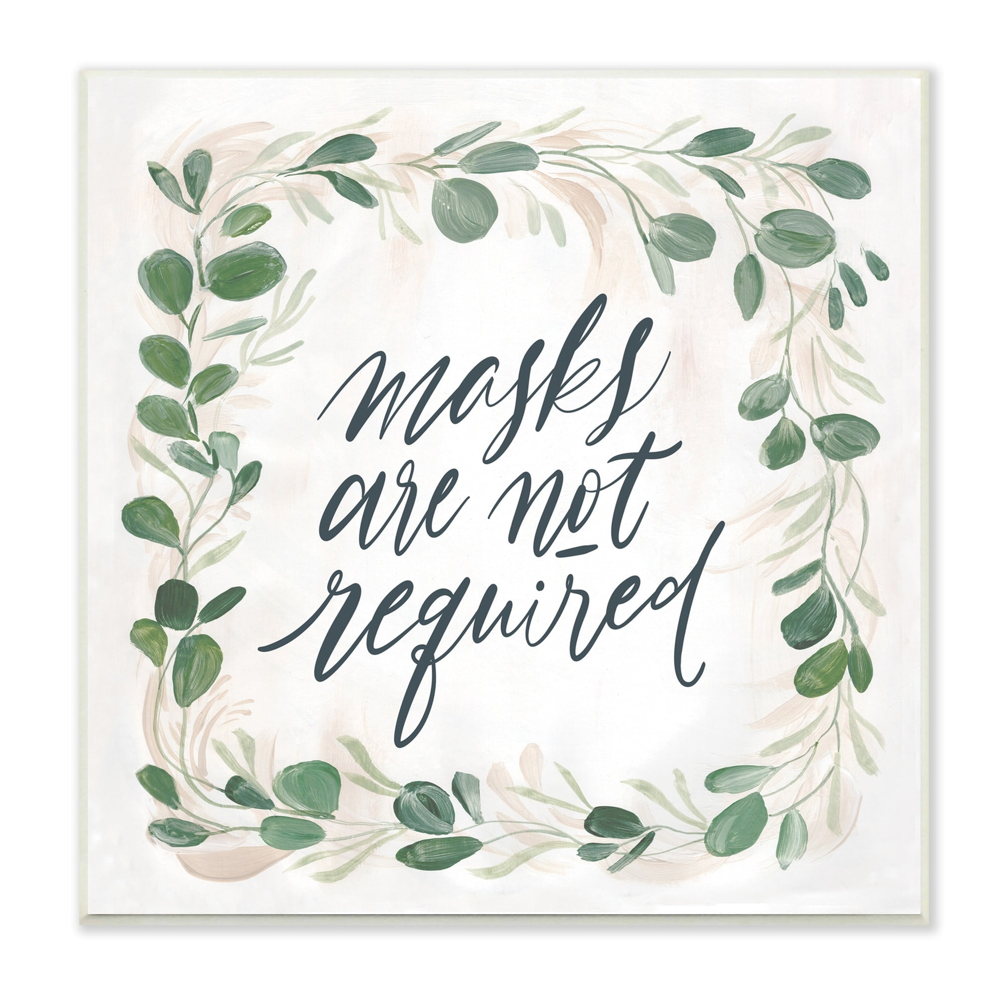 Stupell Industries Masks Not Required Floral Leaves Botanical Border Graphic Art Unframed Art Print Wall Art, Design by Caverly Smith