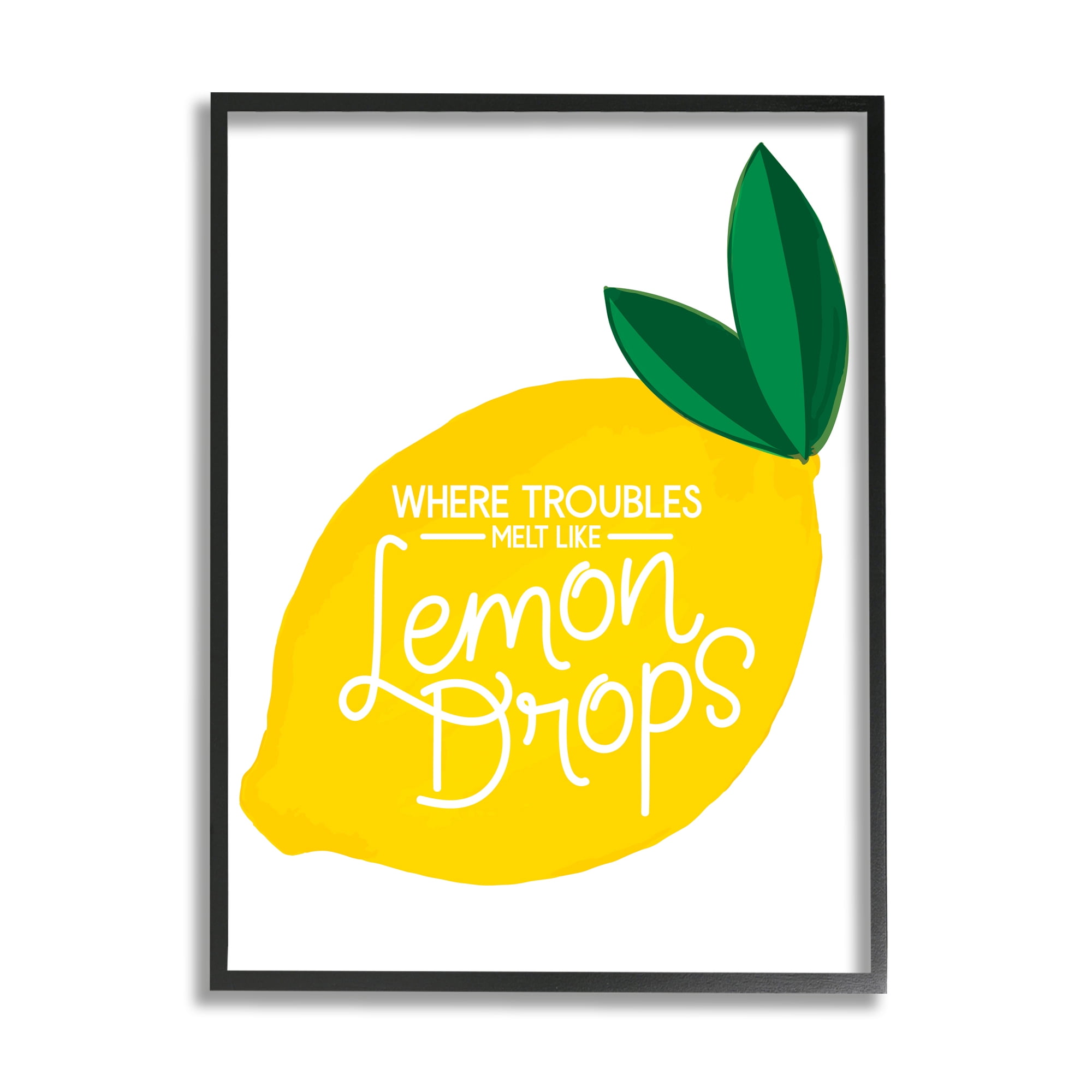 Stupell Industries Melt Like Lemon Drops Quote Quaint Citrus Fruit,11 x 14,Designed by Jean Kelly