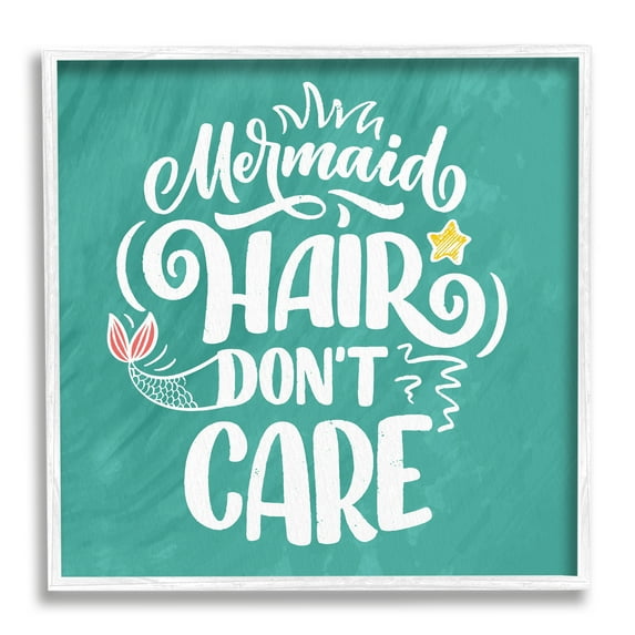 Stupell Industries Mermaid Hair Don't Care Quote Cute Teal Design , 12 x 12, Design by Kim Allen