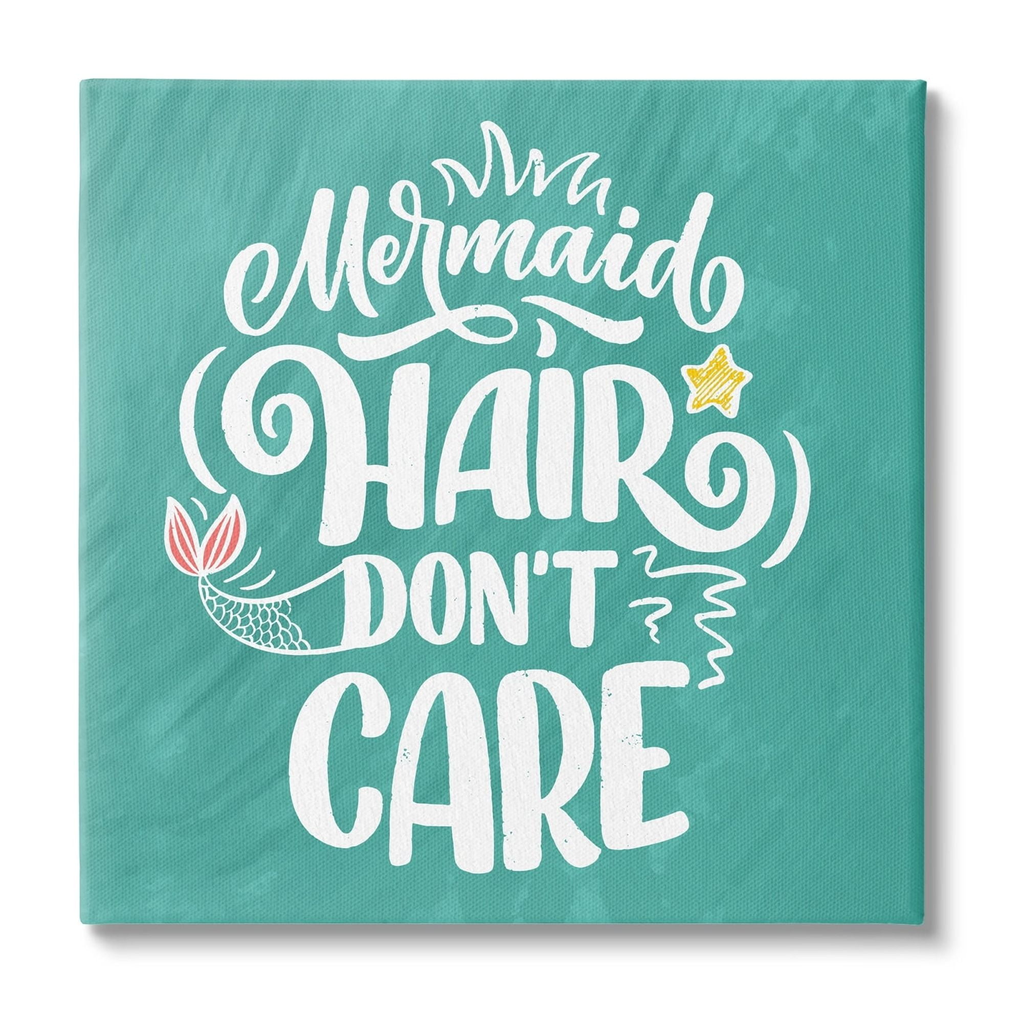 Stupell Industries Mermaid Hair Don't Care Quote Cute Teal Design , 30 x 30, Design by Kim Allen