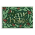thumbnail image 1 of Stupell Industries Merry Christmas Festive Sentiment Chic Holiday Holly Botanical & Floral Painting Unframed Art Print Wall Art, 10 x 15, 1 of 6