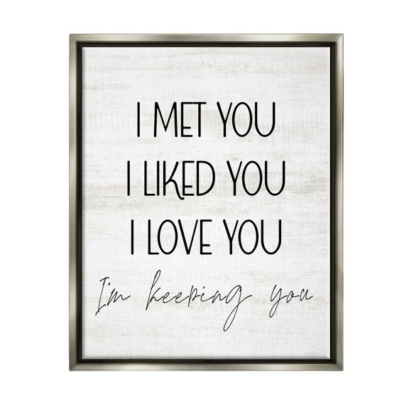 Stupell Industries Met Liked Love You Romantic Graphic Art Luster Gray Floating Framed Canvas Print Wall Art, Design by Lil' Rue