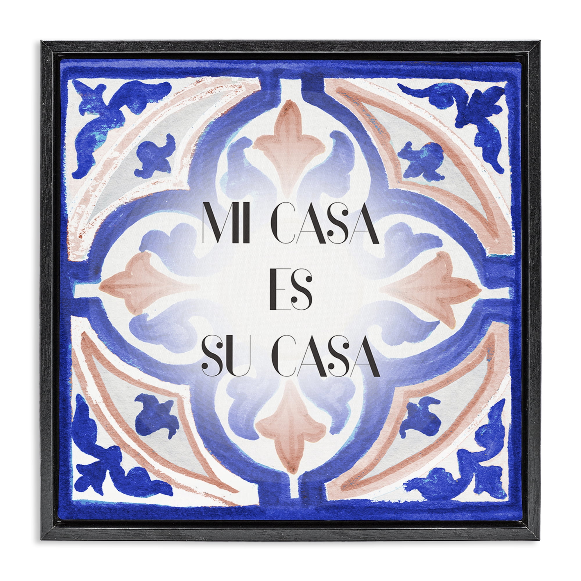 Stupell Industries Mi Casa Azulejos Tropicales Inspirational Quotes & Sayings Painting Black Floater Framed Art Print Wall Art, 18 x 18