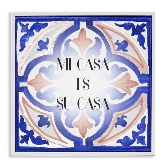 Stupell Industries Mi Casa Azulejos Tropicales Inspirational Quotes & Sayings Painting White Framed Art Print Wall Art, 12 x 12