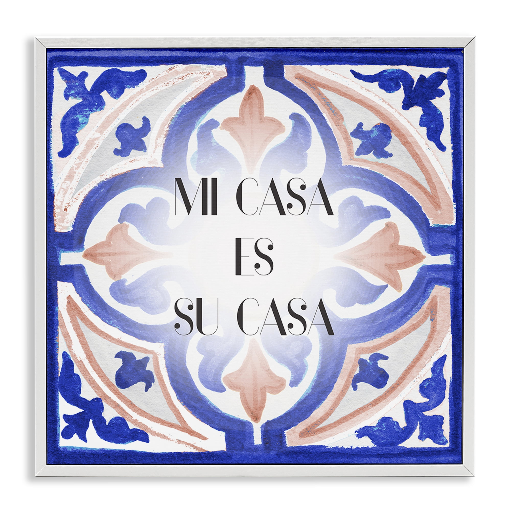 Stupell Industries Mi Casa Azulejos Tropicales Inspirational Quotes & Sayings Painting White Framed Art Print Wall Art, 24 x 24