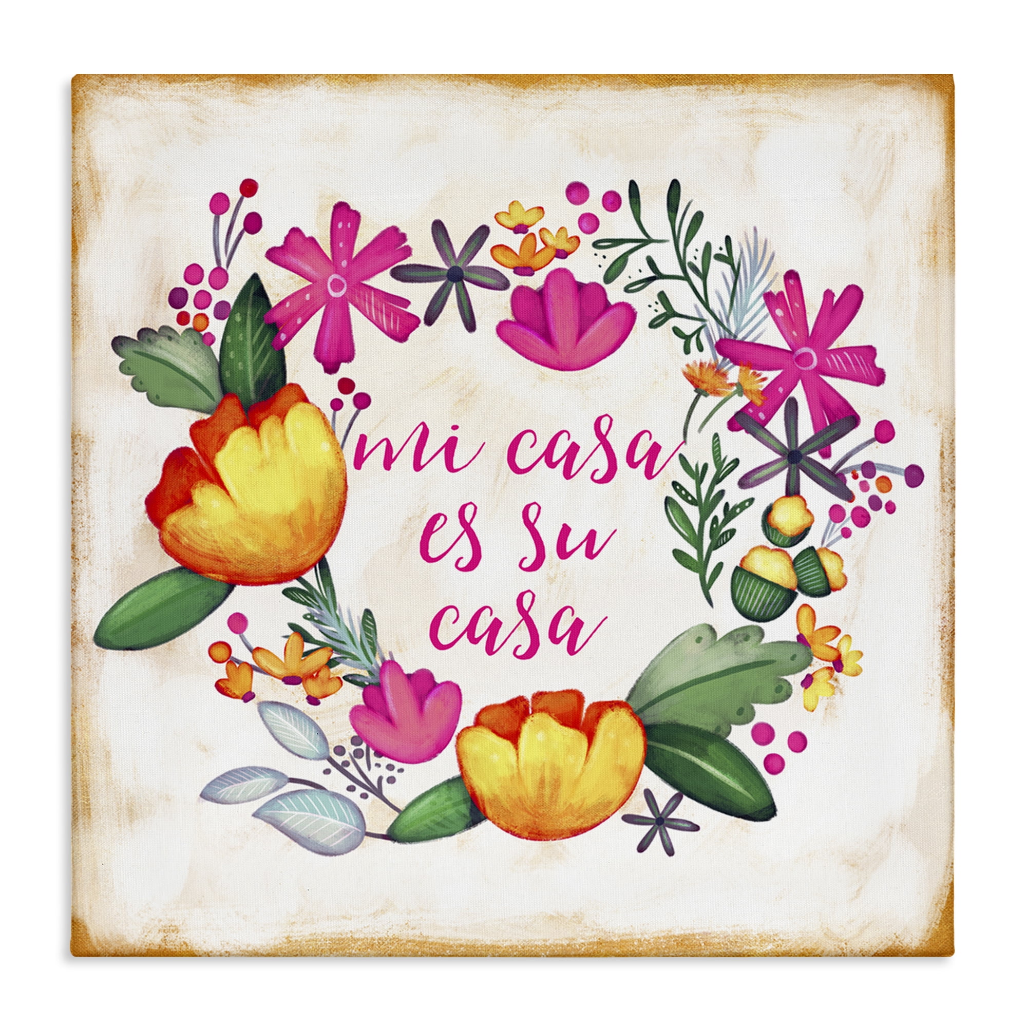 Stupell Industries Mi Casa Es Su Casa Floral Inspirational Quotes & Sayings Painting Wrapped Canvas Art Print Wall Art, 17 x 17