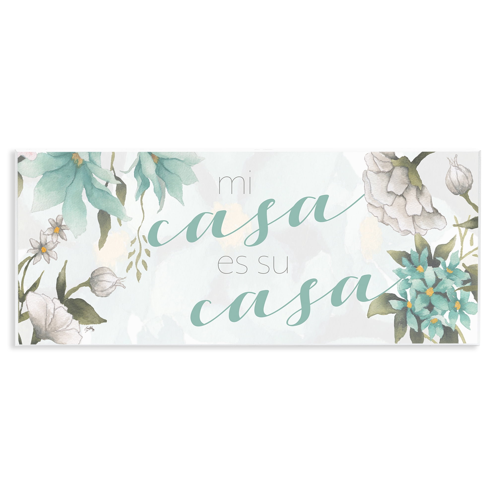 Stupell Industries Mi Casa Su Casa Flores Inspirational Quotes & Sayings Painting Unframed Art Print Wall Art, 17 x 7