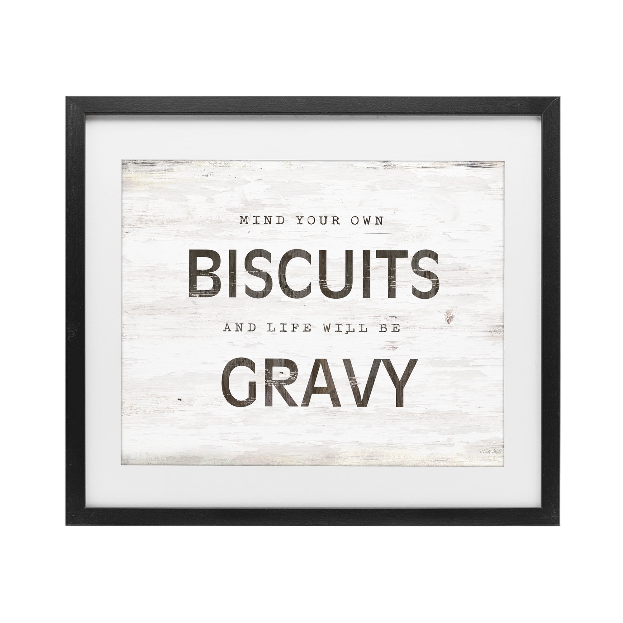 Stupell Industries Mind Your Biscuits Life Is Gravy Black Framed Print Under Glass, design by Cindy Jacobs