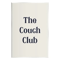 Stupell Industries Minimal Couch Club Typography Painting Unframed Art Print Wall Art, 10 x 15