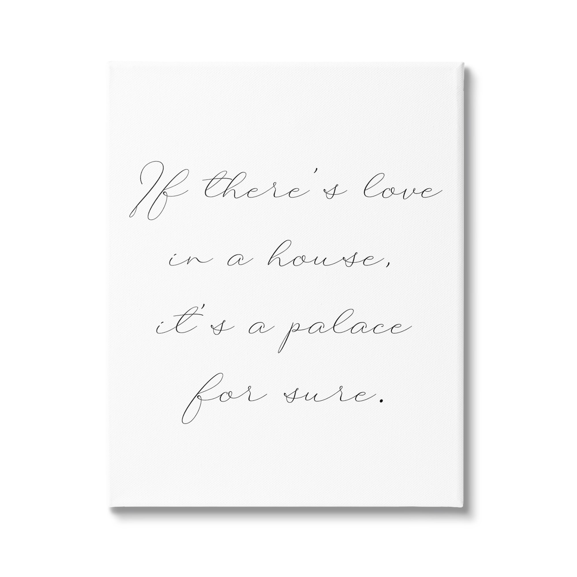 Stupell Industries Minimal Love In A House Inspirational Painting Gallery Wrapped Canvas Print Wall Art, 36 x 48