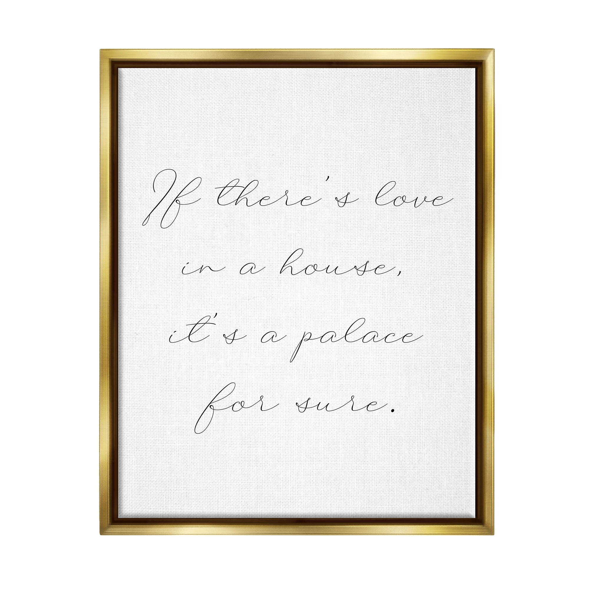 Stupell Industries Minimal Love In A House Inspirational Painting Gold Floater Framed Art Print Wall Art, 17 x 21
