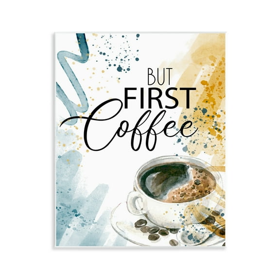 Stupell Industries Modern But First Coffee Quotes and Sayings Painting Unframed Art Print Wall Art, 11 x 14