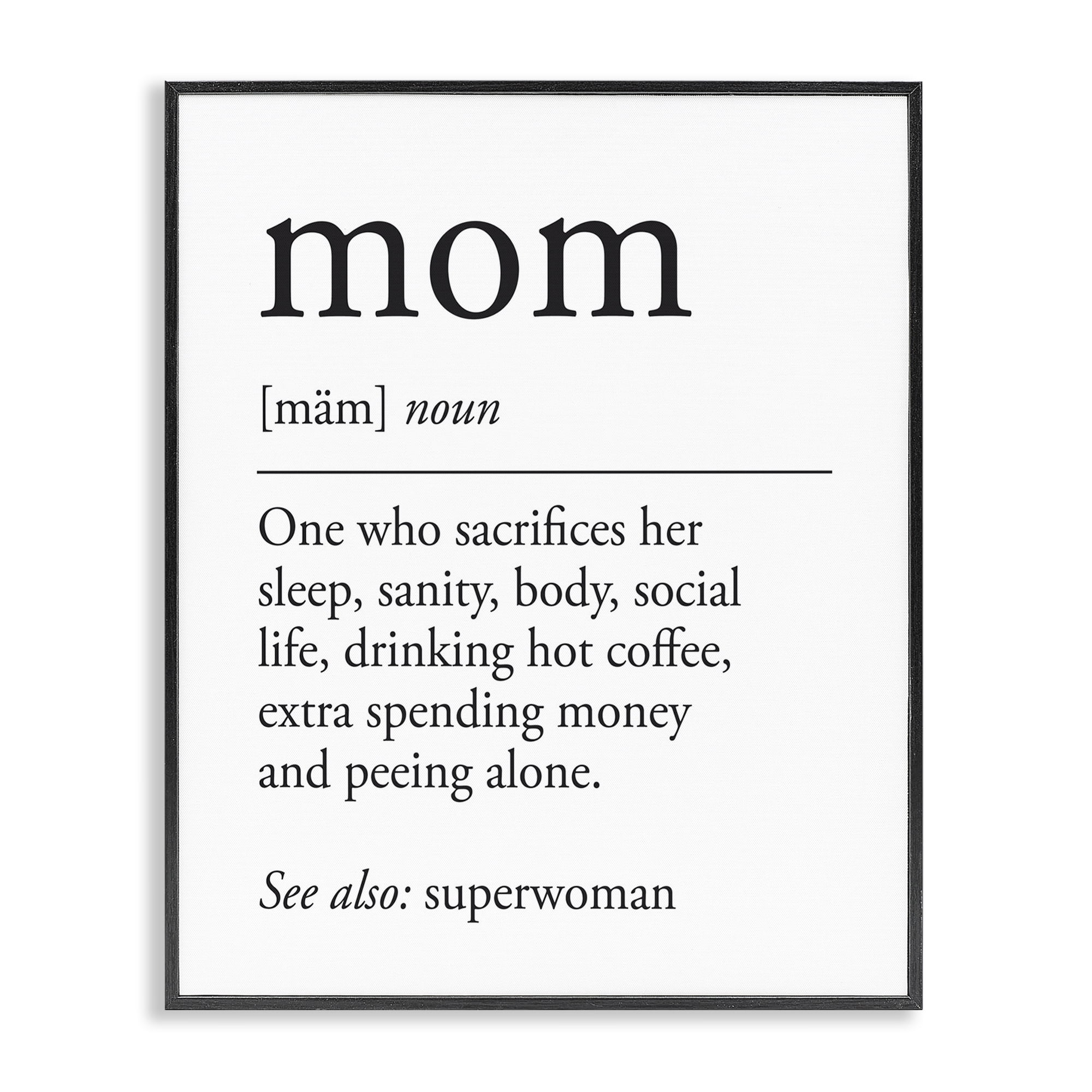 Stupell Industries Mom Definition Sentiment Typography Painting Black Framed Art Print Wall Art, 24 x 30
