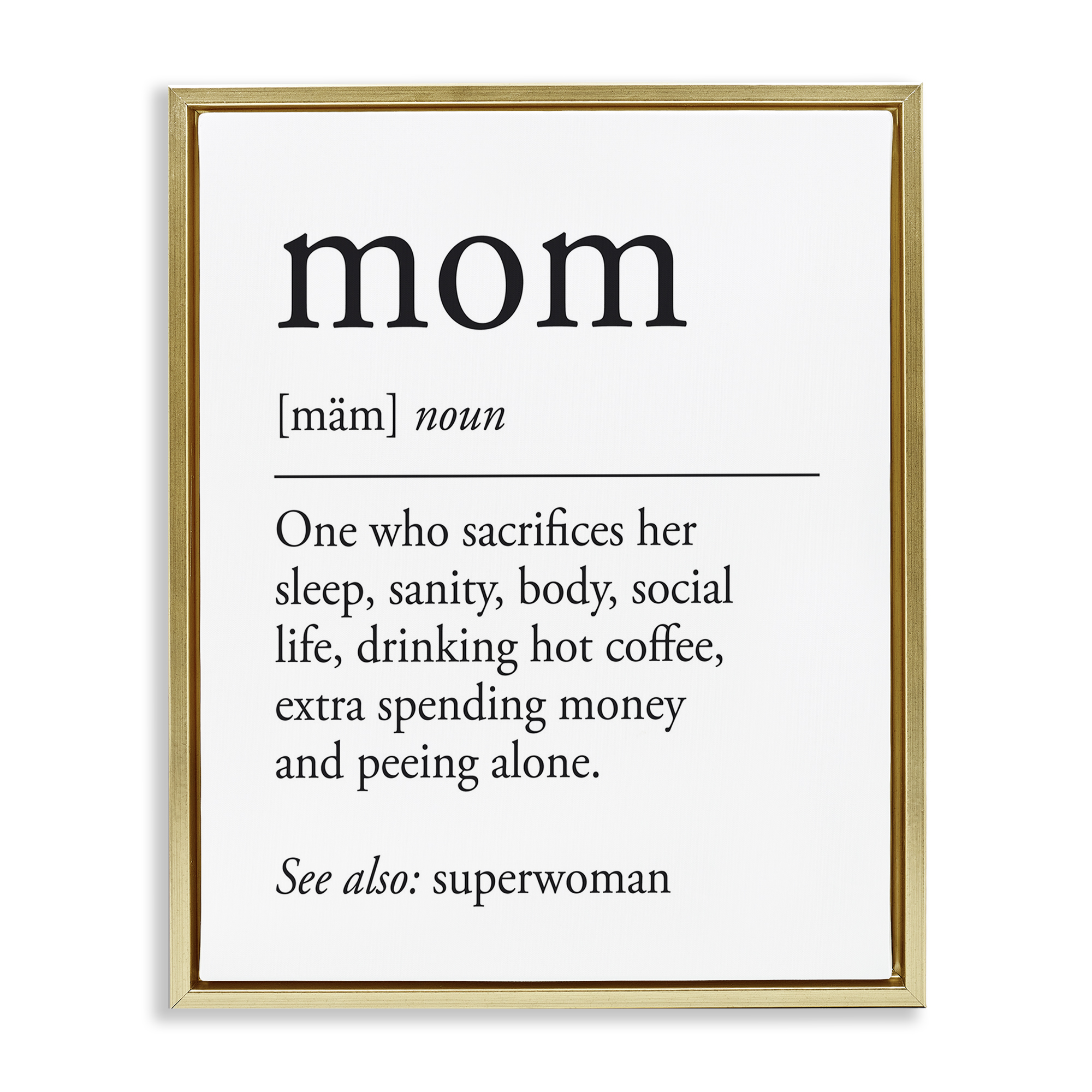 Stupell Industries Mom Definition Sentiment Typography Painting Gold Floater Framed Art Print Wall Art, 25 x 31