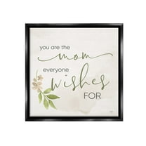 Stupell Industries Mom Everyone Wishes For Botanical & Floral Painting Black Floater Framed Canvas Art Print Wall Art, 18 x 18