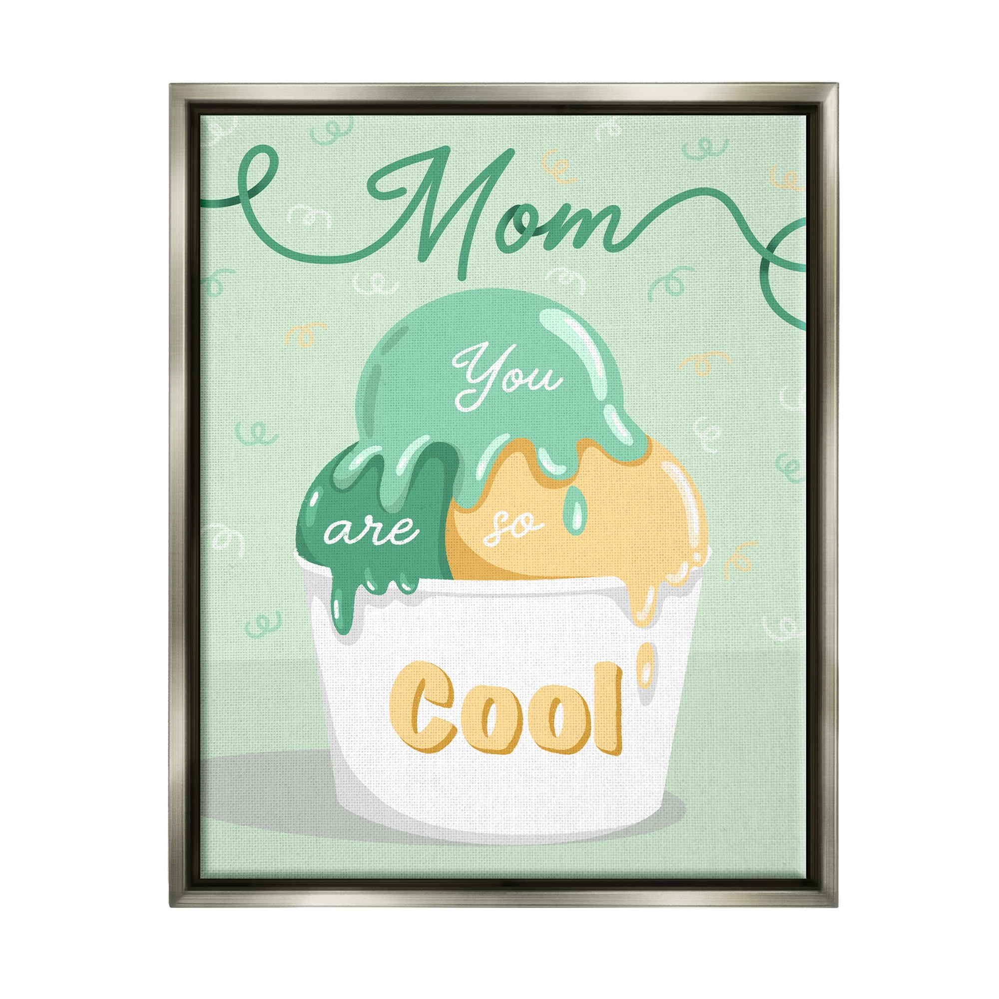 Stupell Industries Mom You Are So Cool Ice Cream Holiday Painting Gray Floater Framed Art Print Wall Art