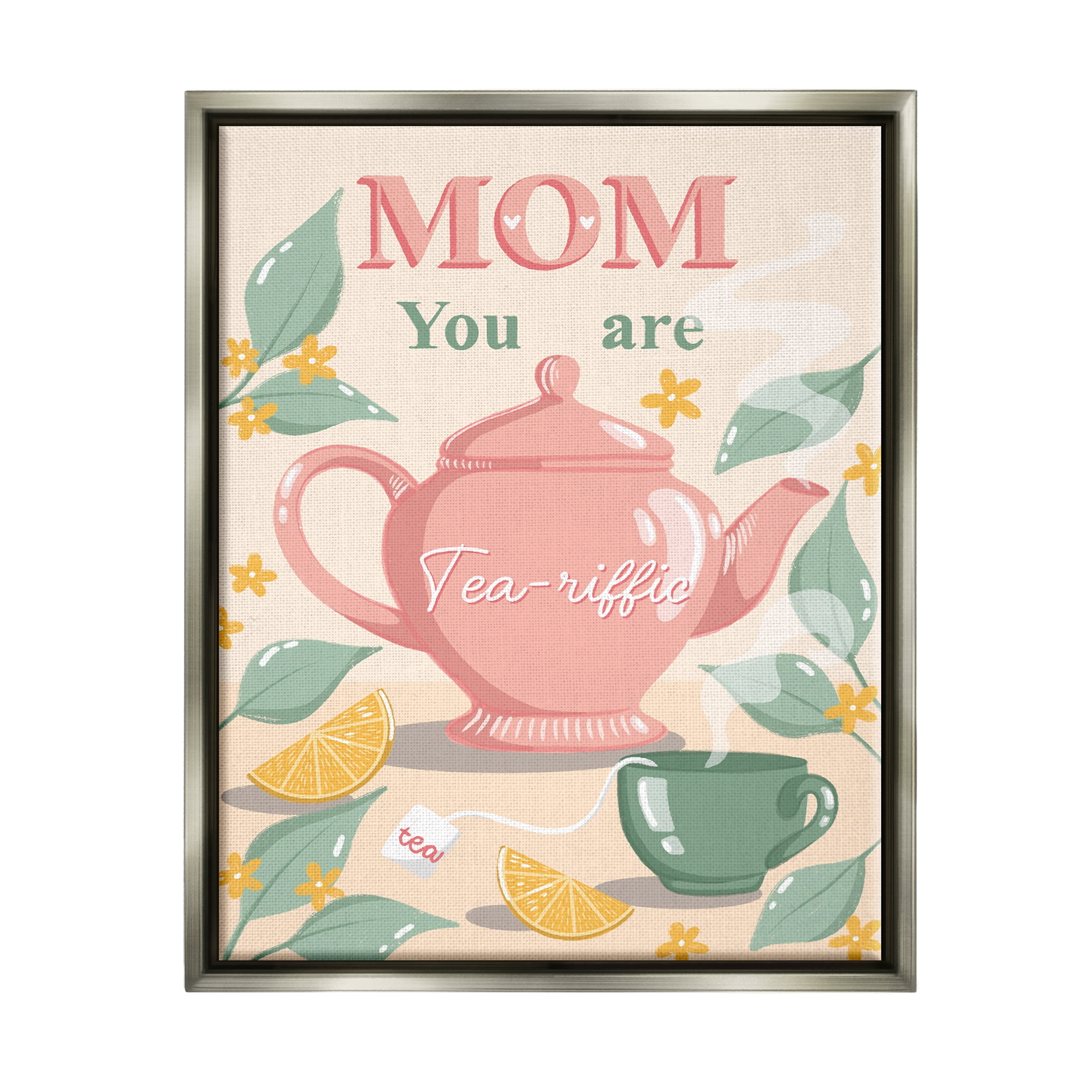 Stupell Industries Mom You Are Tea-riffic Teapot Holiday Painting Gray Floater Framed Art Print Wall Art
