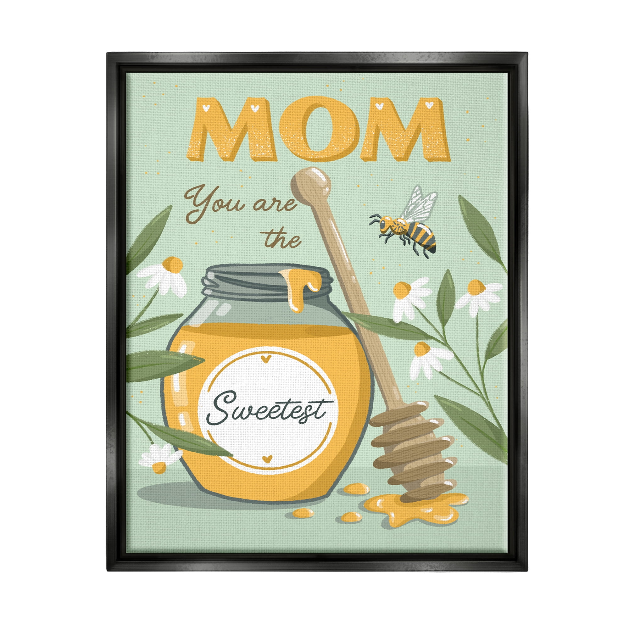 Stupell Industries Mom You Are The Sweetest Honey Jar Holiday Painting Black Floater Framed Art Print Wall Art