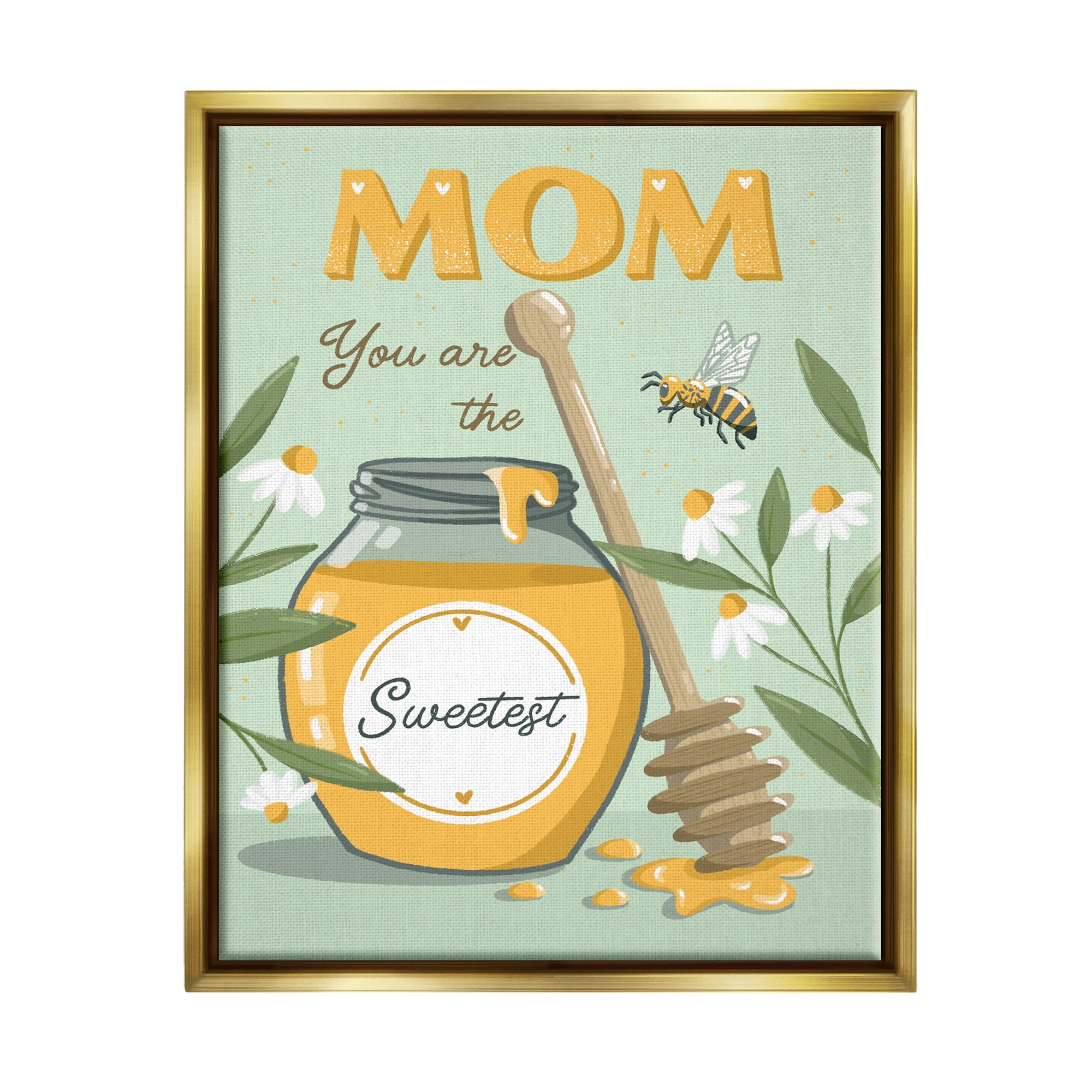 Stupell Industries Mom You Are The Sweetest Honey Jar Holiday Painting Gold Floater Framed Art Print Wall Art