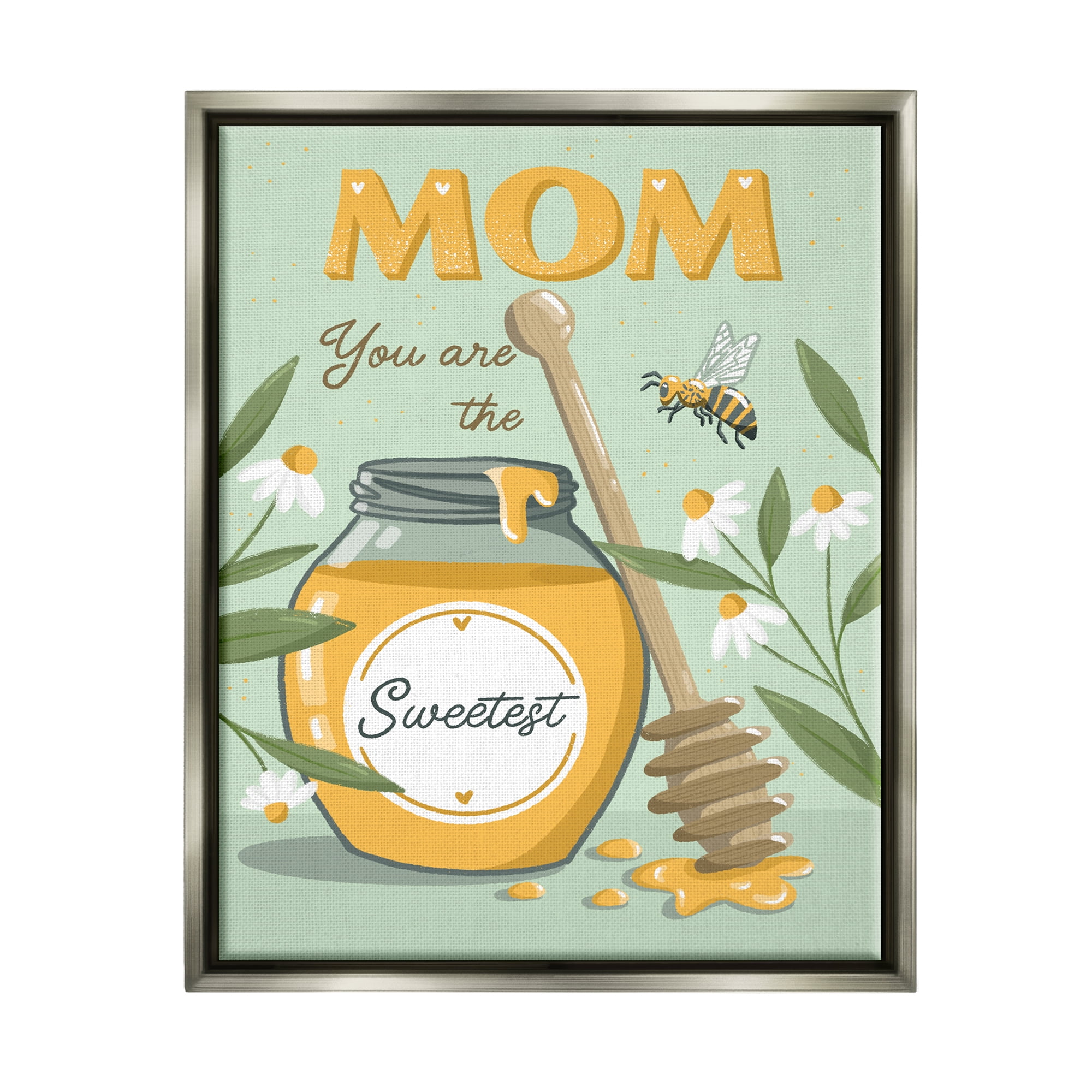 Stupell Industries Mom You Are The Sweetest Honey Jar Holiday Painting Gray Floater Framed Art Print Wall Art