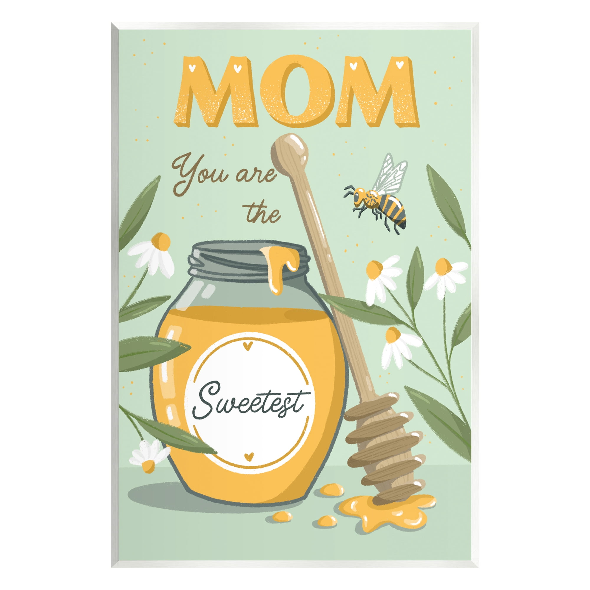 Stupell Industries Mom You Are The Sweetest Honey Jar Holiday Painting Unframed Art Print Wall Art