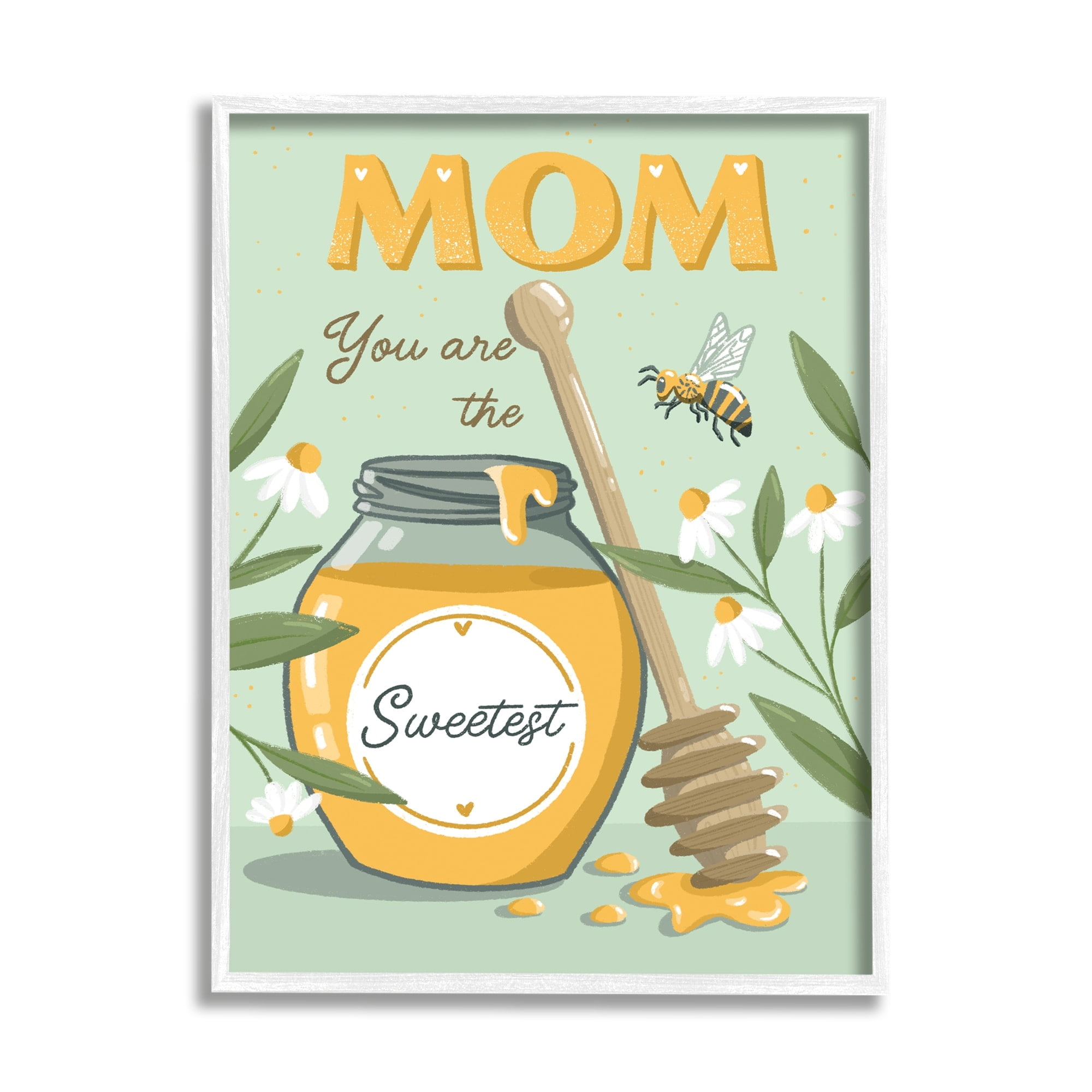 Stupell Industries Mom You Are The Sweetest Honey Jar Holiday Painting White Framed Art Print Wall Art