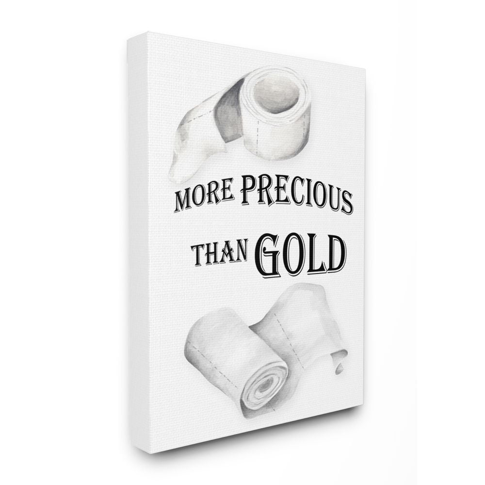Stupell Industries More Precious Than Gold Phrase Toilet Paper Joke Canvas Wall Art Design by Gail Green Licensing and Design Limited
