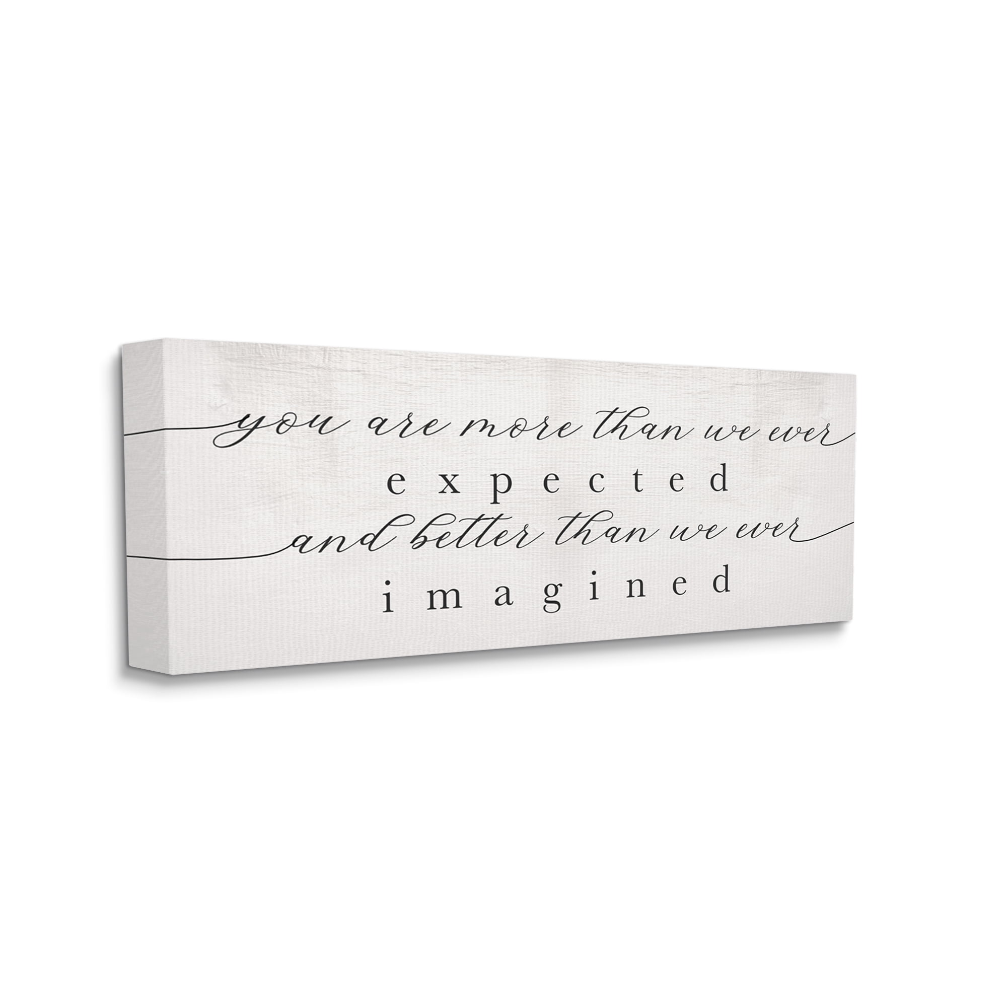 Stupell Industries More Than Expected Better Than Imagined Family Sentiment, 17 x 40, Designed by Daphne Polselli