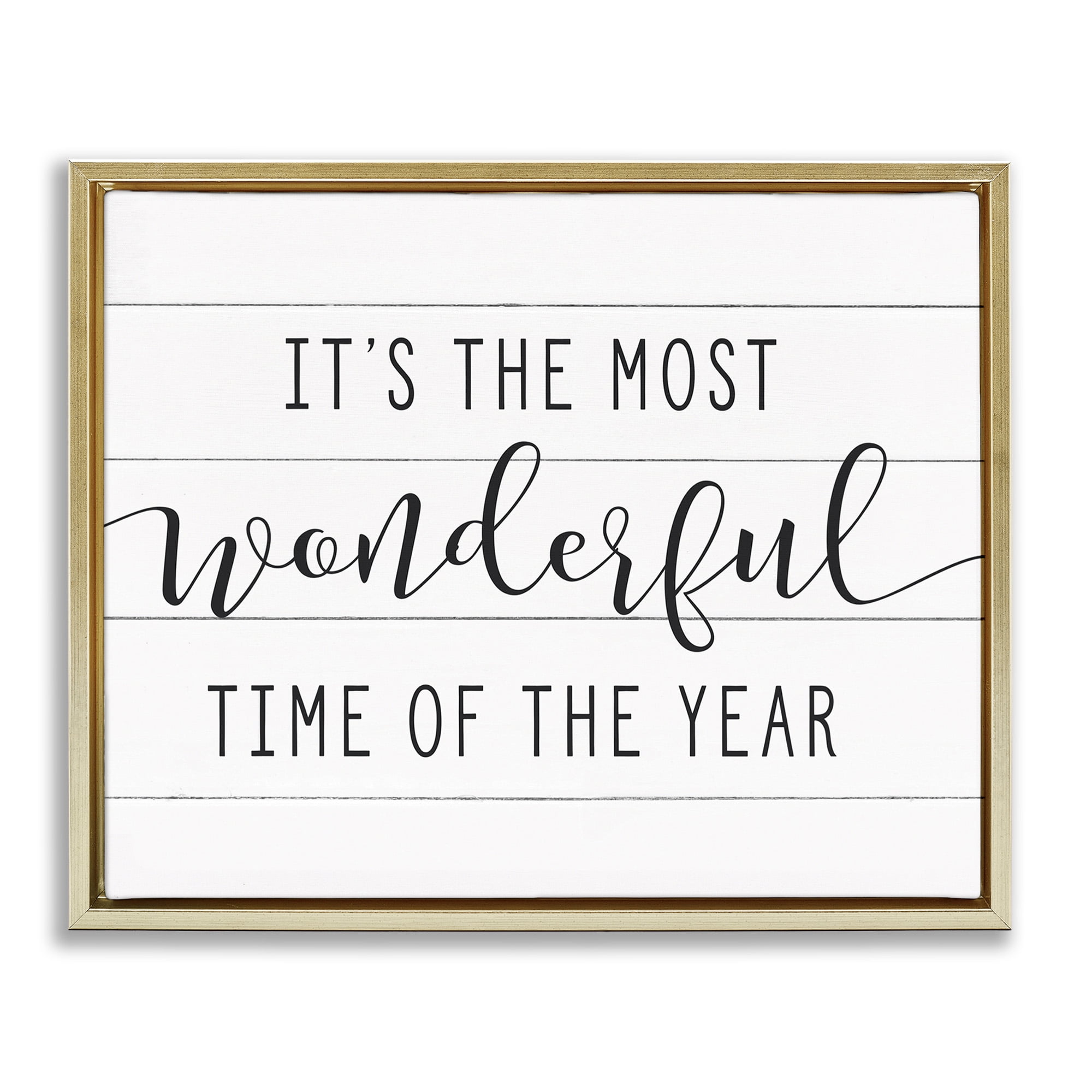 Stupell Industries Most Wonderful Time Rustic Chic Holiday Painting Gold Floater Framed Canvas Art Print Wall Art, 31 x 25